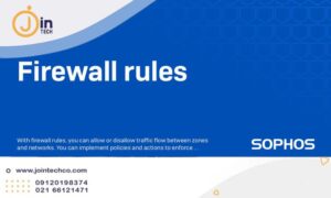 Firewall Rule در فایروال سوفوس